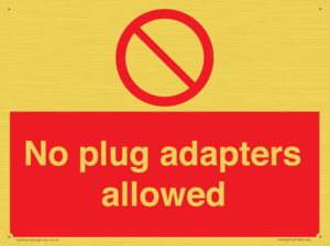 No plug adapters allowed Prohibition Sign